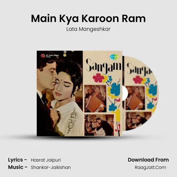 Main Kya Karoon Ram MP3 Song by Lata Mangeshkar Cover