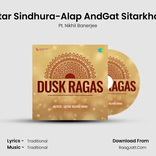 Sitar Sindhura-Alap AndGat Sitarkhan MP3 Song by Pt. Nikhil Banerjee Cover