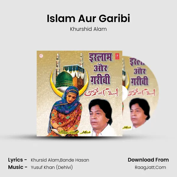 Islam Aur Garibi MP3 Song by Khurshid Alam Cover