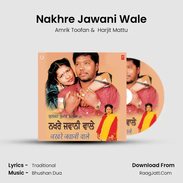 Nakhre Jawani Wale MP3 Song by Amrik Toofan Cover