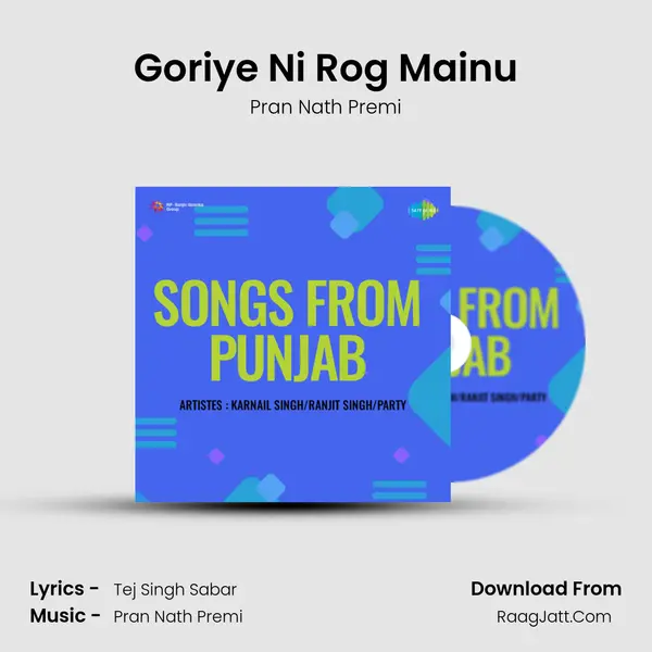 Goriye Ni Rog Mainu MP3 Song by Pran Nath Premi Cover