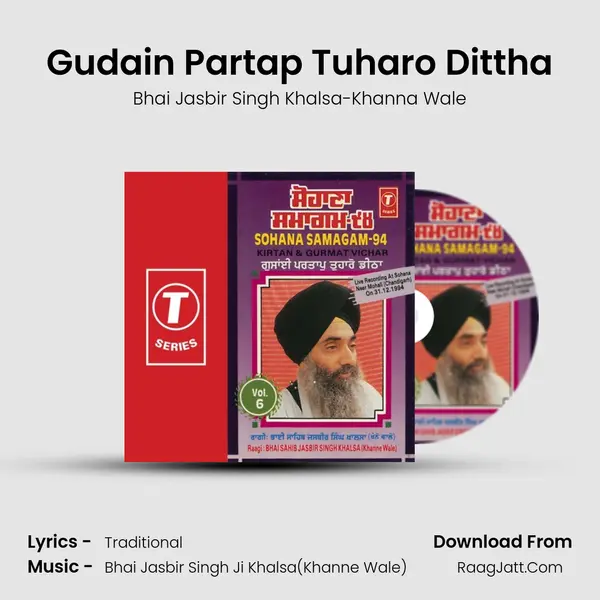 Gusain Partap Tuharo Dittha - Bhai Jasbir Singh Khalsa-Khanna Wale