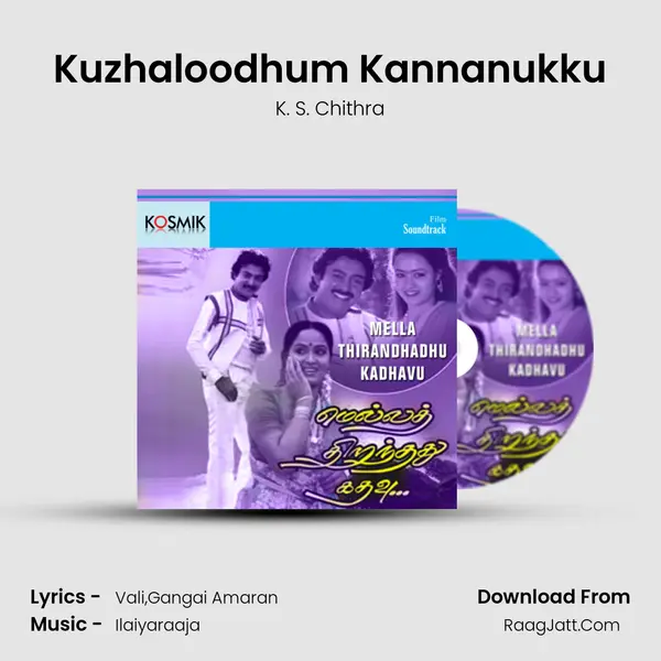 Kuzhaloodhum Kannanukku MP3 Song by K. S. Chithra Cover
