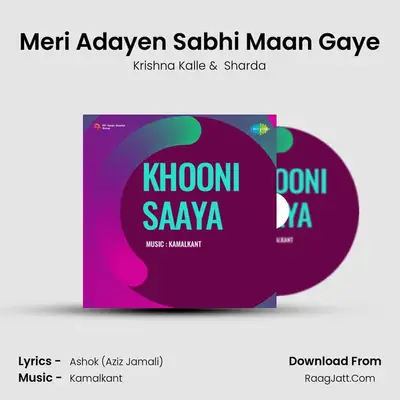 Meri Adayen Sabhi Maan Gaye MP3 Song by Krishna Kalle Cover