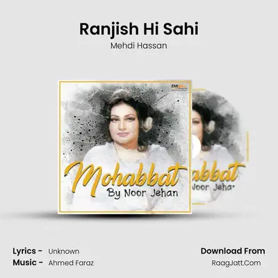 Ranjish Hi Sahi MP3 Song by Mehdi Hassan Cover