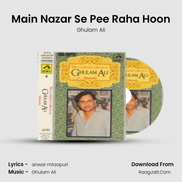 Main Nazar Se Pee Raha Hoon MP3 Song by Ghulam Ali Cover