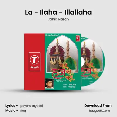 La - Ilaha - Illallaha MP3 Song by Jahid Nazan Cover