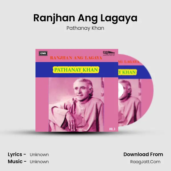 Ranjhan Ang Lagaya MP3 Song by Pathanay Khan Cover