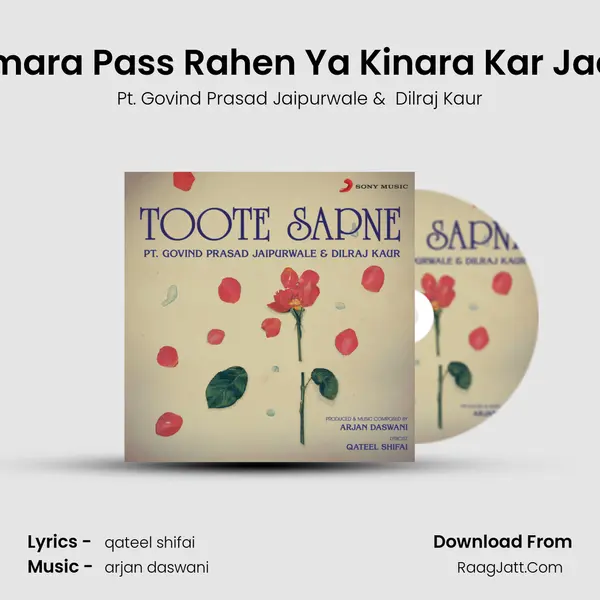 Hamara Pass Rahen Ya Kinara Kar Jaeen MP3 Song by Pt. Govind Prasad Jaipurwale Cover