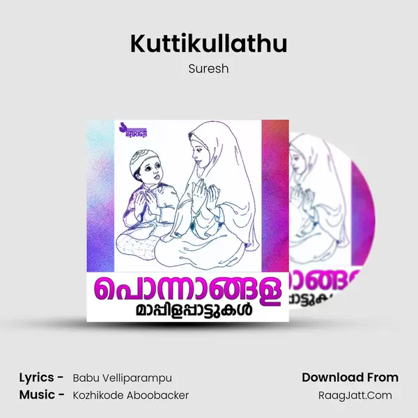 Kuttikullathu MP3 Song by Suresh Cover