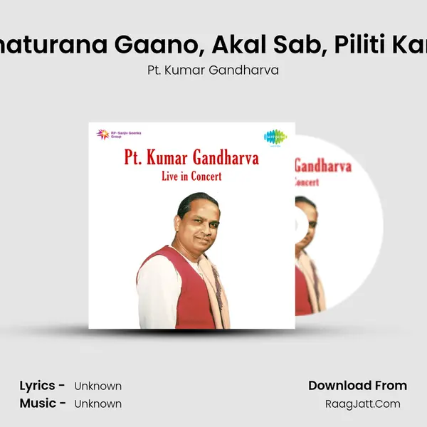 Begi Piyako, Chaturana Gaano, Akal Sab, Piliti Kamane - Khayal MP3 Song by Pt. Kumar Gandharva Cover