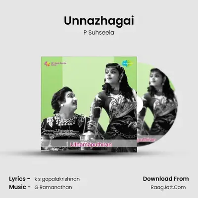 Unnazhagai MP3 Song by P Suhseela Cover