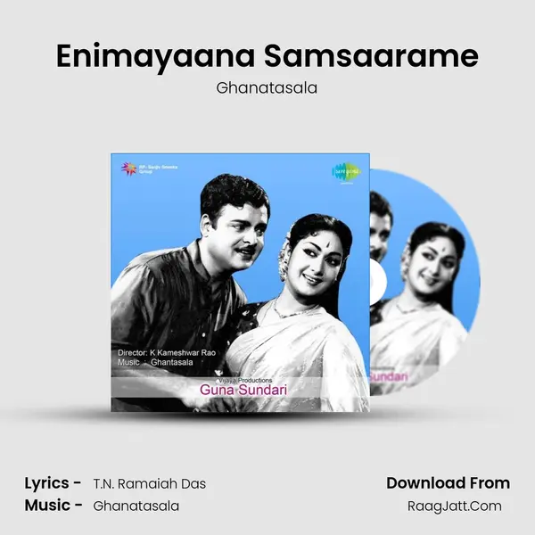 Enimayaana Samsaarame MP3 Song by Ghanatasala Cover