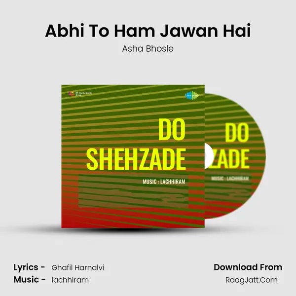 Abhi To Ham Jawan Hai MP3 Song by Asha Bhosle Cover