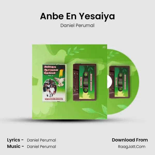 Anbe En Yesaiya MP3 Song by Daniel Perumal Cover