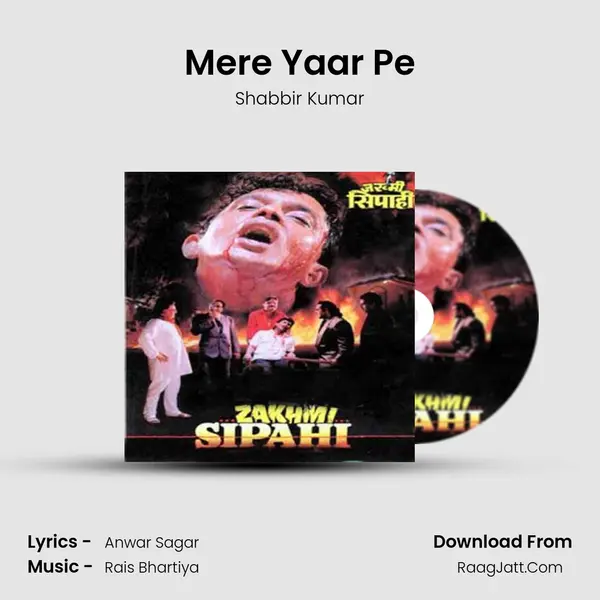 Mere Yaar Pe MP3 Song by Shabbir Kumar Cover