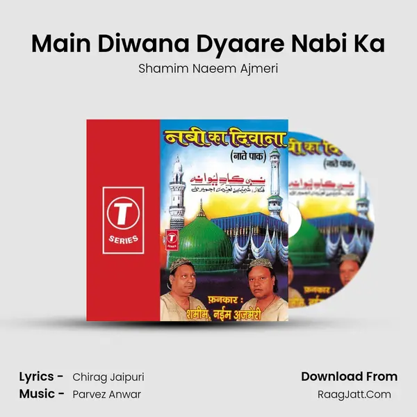 Main Diwana Dyaare Nabi Ka mp3 song