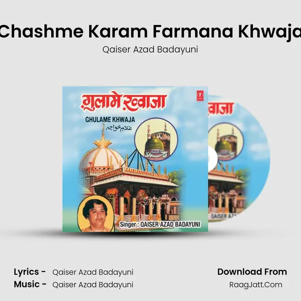 Chashme Karam Farmana Khwaja mp3 song