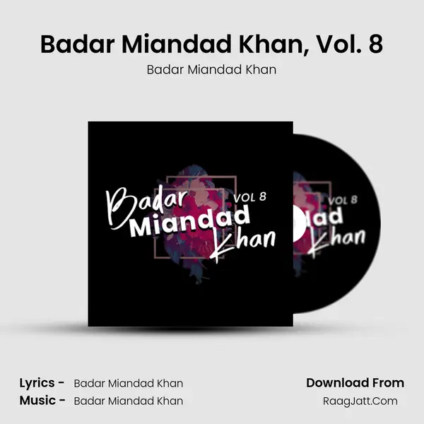Badar Miandad Khan, Vol. 8 - Badar Miandad Khan