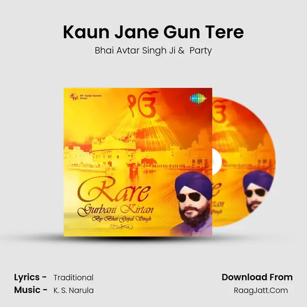 Kaun Jane Gun Tere MP3 Song by Bhai Avtar Singh Ji Cover