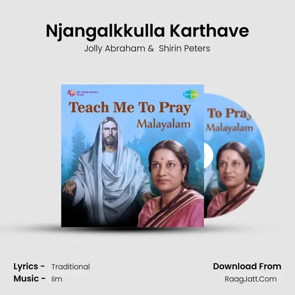 Njangalkkulla Karthave mp3 song