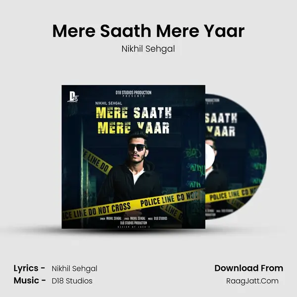 Mere Saath Mere Yaar - Nikhil Sehgal