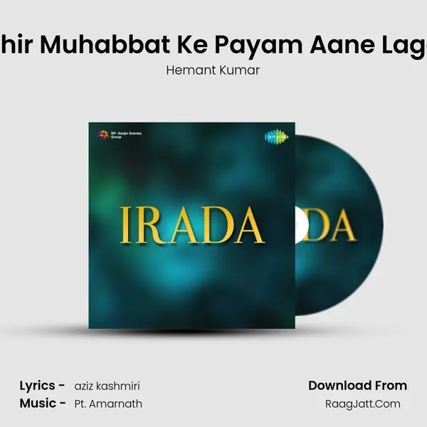 Phir Muhabbat Ke Payam Aane Lage MP3 Song by Hemant Kumar Cover