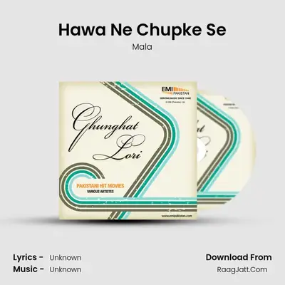 Hawa Ne Chupke Se MP3 Song by Mala Cover