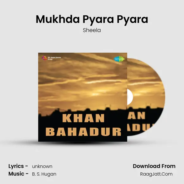 Mukhda Pyara Pyara MP3 Song by Sheela Cover