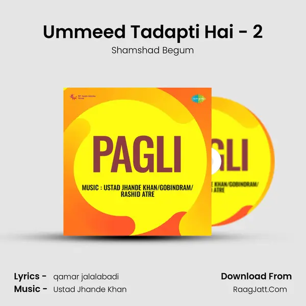 Ummeed Tadapti Hai - 2 MP3 Song by Shamshad Begum Cover