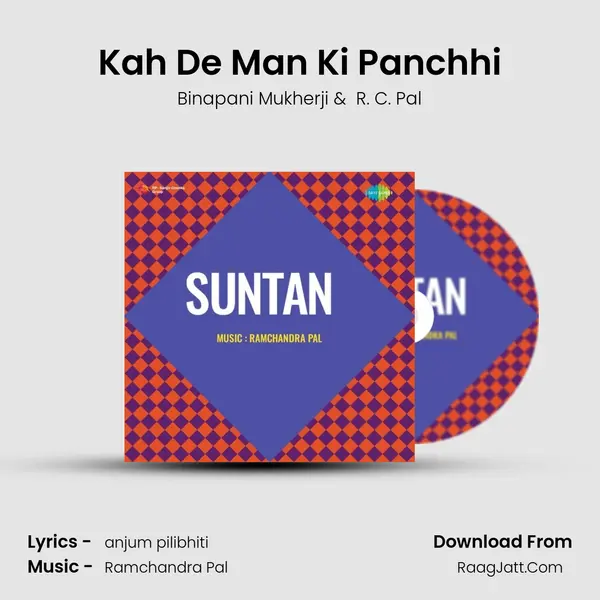 Kah De Man Ki Panchhi MP3 Song by Binapani Mukherji Cover