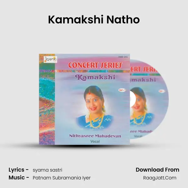 Kamakshi Natho MP3 Song by  Cover