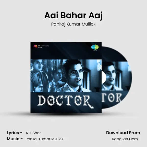 Aai Bahar Aaj MP3 Song by Pankaj Kumar Mullick Cover