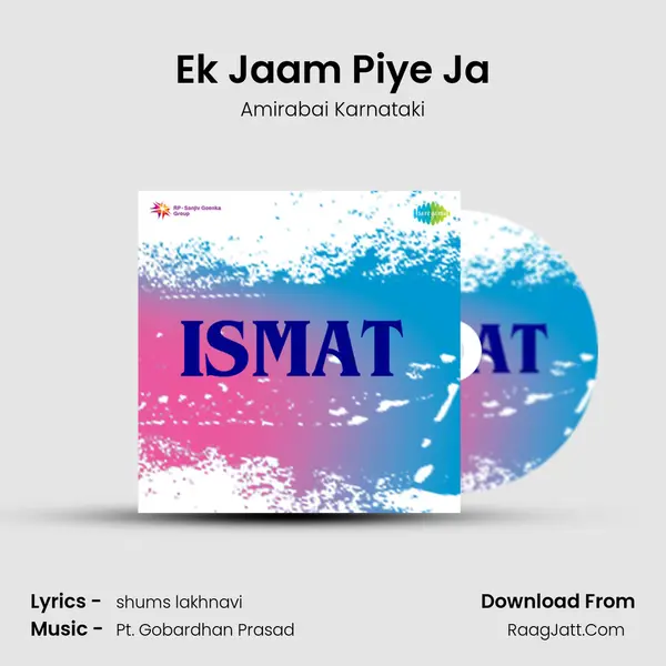 Ek Jaam Piye Ja MP3 Song by Amirabai Karnataki Cover