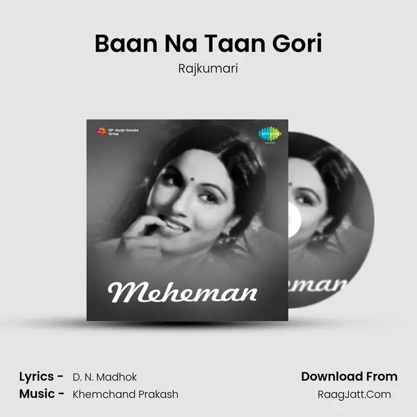 Baan Na Taan Gori MP3 Song by Rajkumari Cover
