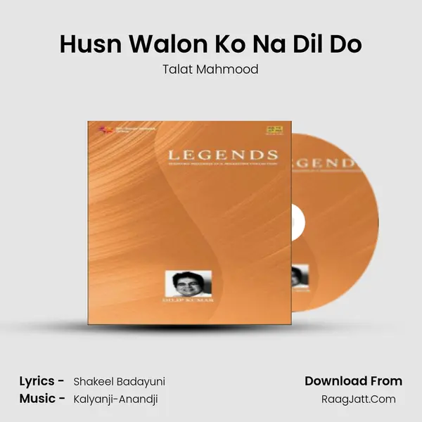Husn Walon Ko Na Dil Do MP3 Song by Talat Mahmood Cover