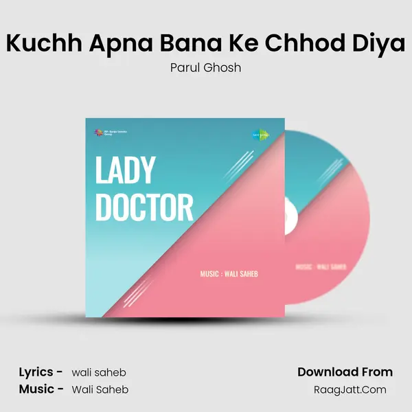 Kuchh Apna Bana Ke Chhod Diya MP3 Song by Parul Ghosh Cover