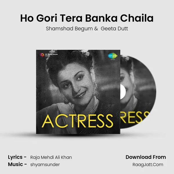Ho Gori Tera Banka Chaila MP3 Song by Shamshad Begum Cover