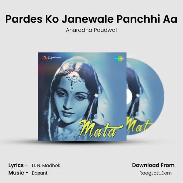 Pardes Ko Janewale Panchhi Aa MP3 Song by Anuradha Paudwal Cover