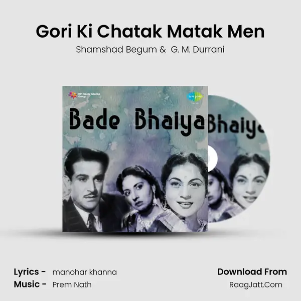 Gori Ki Chatak Matak Men MP3 Song by Shamshad Begum Cover