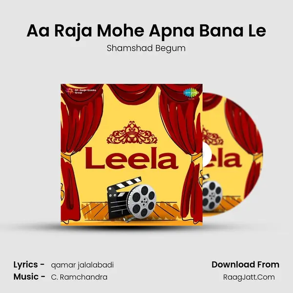 Aa Raja Mohe Apna Bana Le MP3 Song by Shamshad Begum Cover