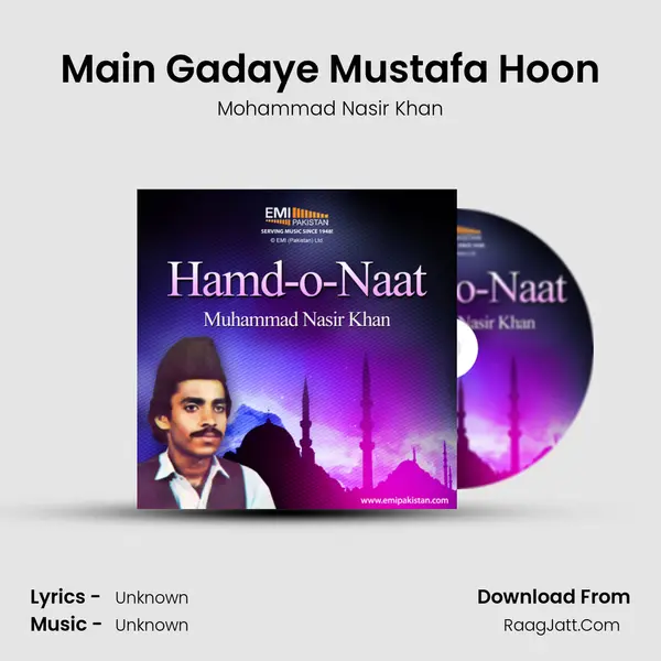 Main Gadaye Mustafa Hoon mp3 song