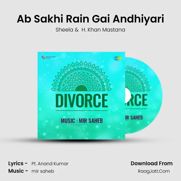 Ab Sakhi Rain Gai Andhiyari MP3 Song by Sheela Cover
