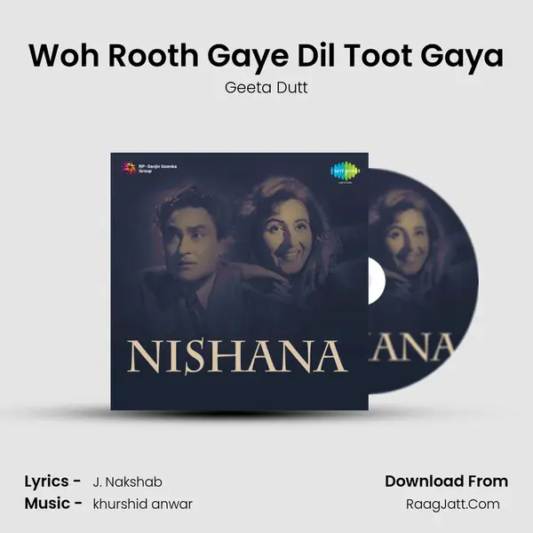 Woh Rooth Gaye Dil Toot Gaya MP3 Song by Geeta Dutt Cover