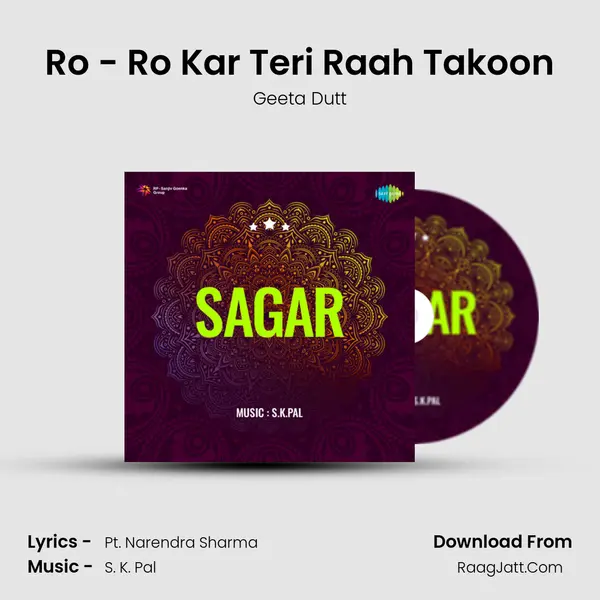 Ro - Ro Kar Teri Raah Takoon MP3 Song by Geeta Dutt Cover