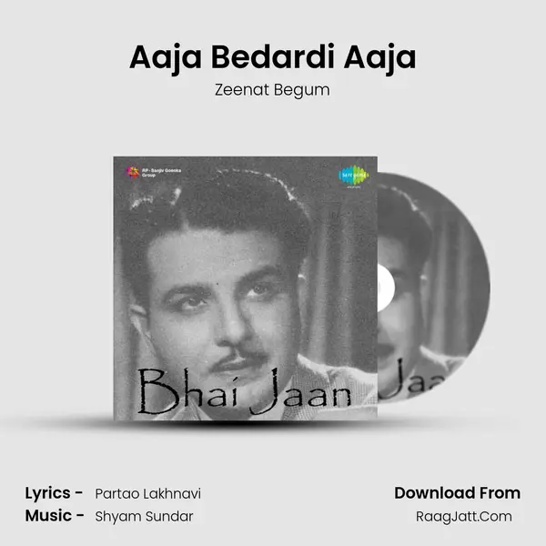 Aaja Bedardi Aaja MP3 Song by Zeenat Begum Cover