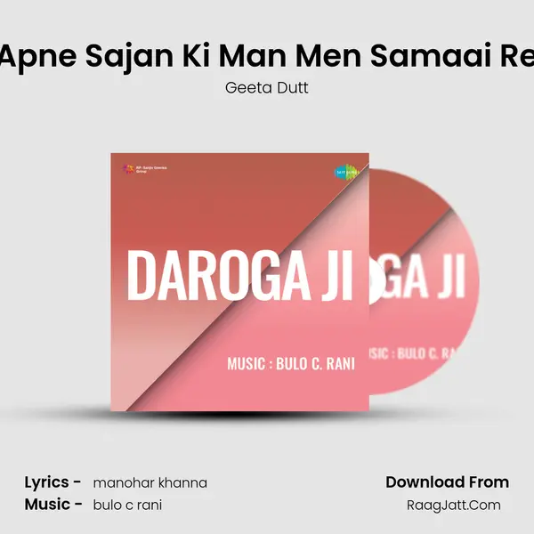 Apne Sajan Ki Man Men Samaai Re MP3 Song by Geeta Dutt Cover
