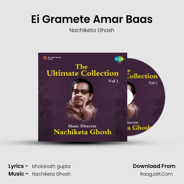 Ei Gramete Amar Baas MP3 Song by Nachiketa Ghosh Cover