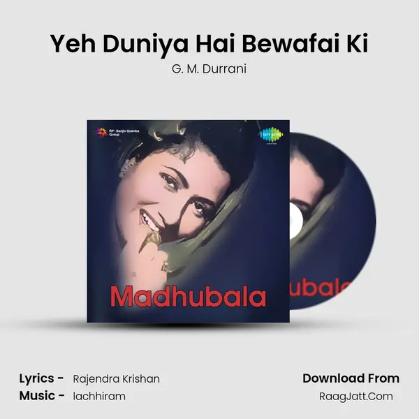 Yeh Duniya Hai Bewafai Ki MP3 Song by G. M. Durrani Cover