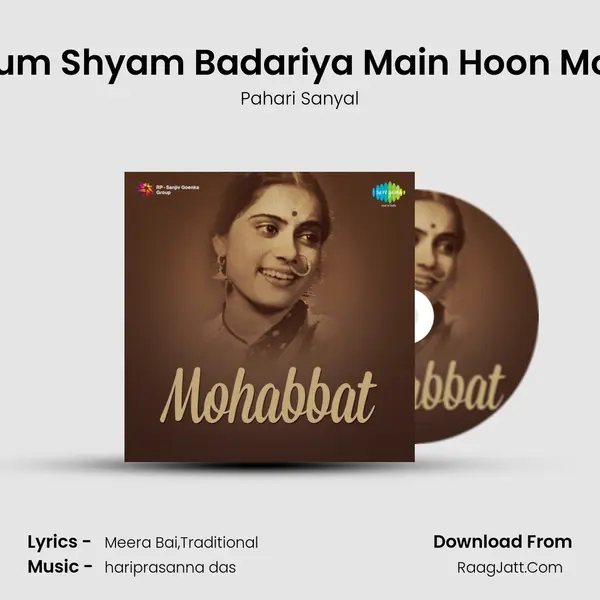 Tum Shyam Badariya Main Hoon Mor MP3 Song by Pahari Sanyal Cover